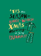 season watch xmas movies pajamas
